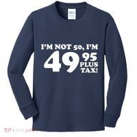 I'm Not 50 Funny Birthday Kids Long Sleeve Shirt thumb 0