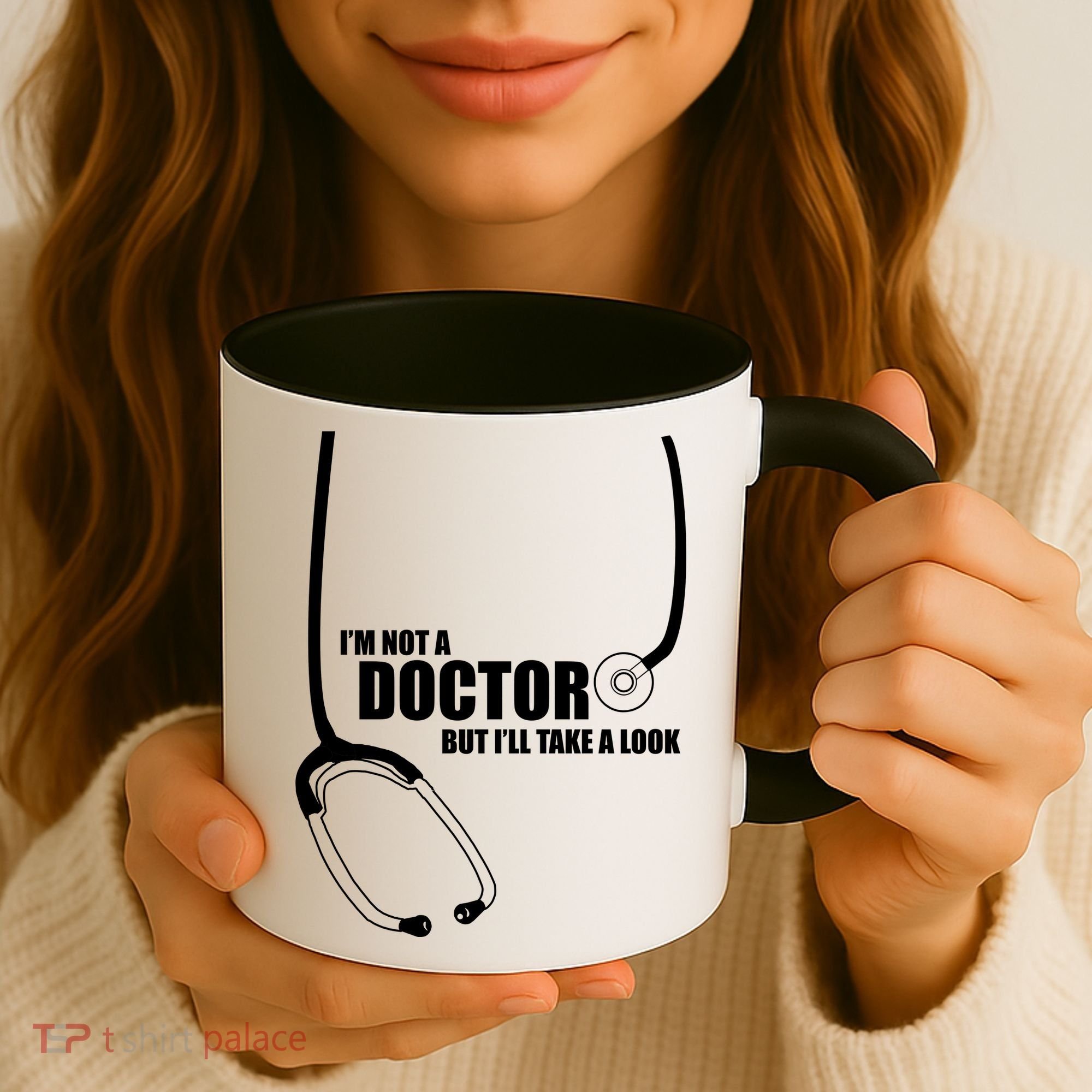 I'm Not A Doctor But Will Take A Look Coffee Mug