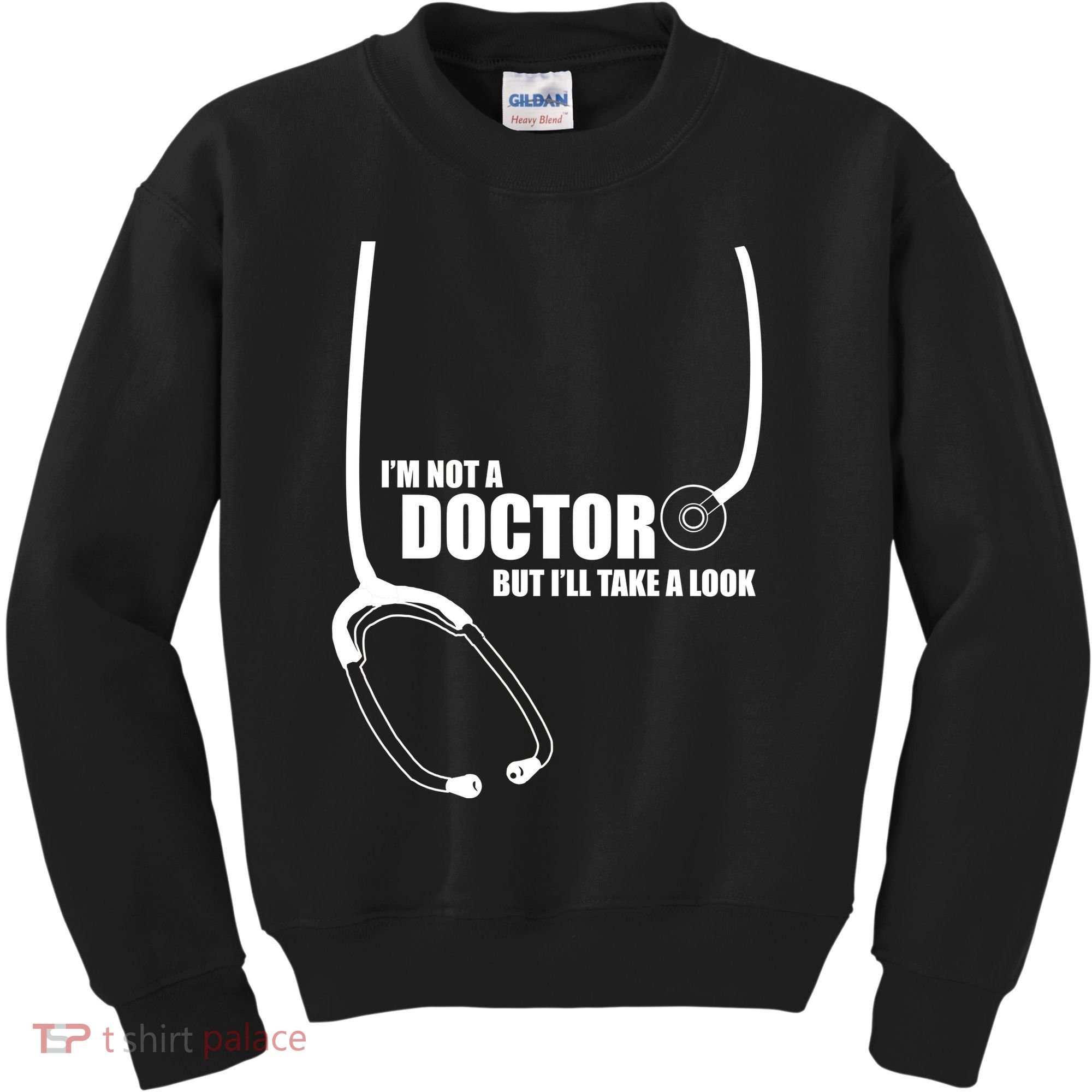 I'm Not A Doctor But Will Take A Look Kids Sweatshirt