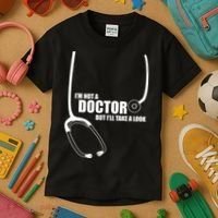 I'm Not A Doctor But Will Take A Look Kids T-Shirt thumb 3