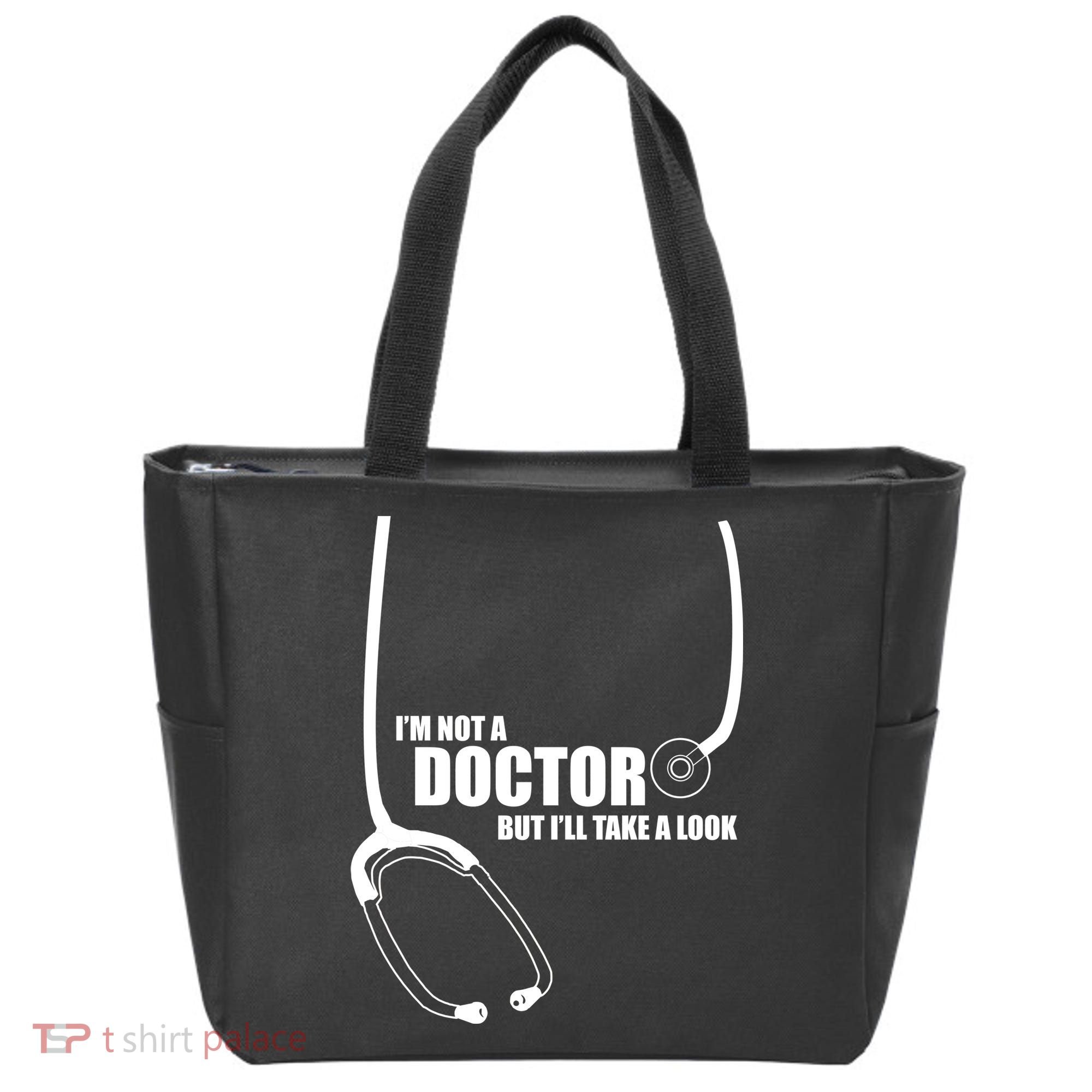 I'm Not A Doctor But Will Take A Look Tote Bag