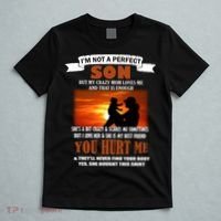 I'm Not A Perfect Son But My Crazy Mom Loves Me T-Shirt thumb 5