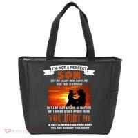 I'm Not A Perfect Son But My Crazy Mom Loves Me Tote Bag thumb 0