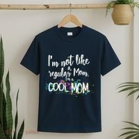 I'm Not A Regular Mom I'm A Cool Mom T-Shirt thumb 2