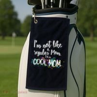 I'm Not A Regular Mom I'm A Cool Mom Golf Towel thumb 2