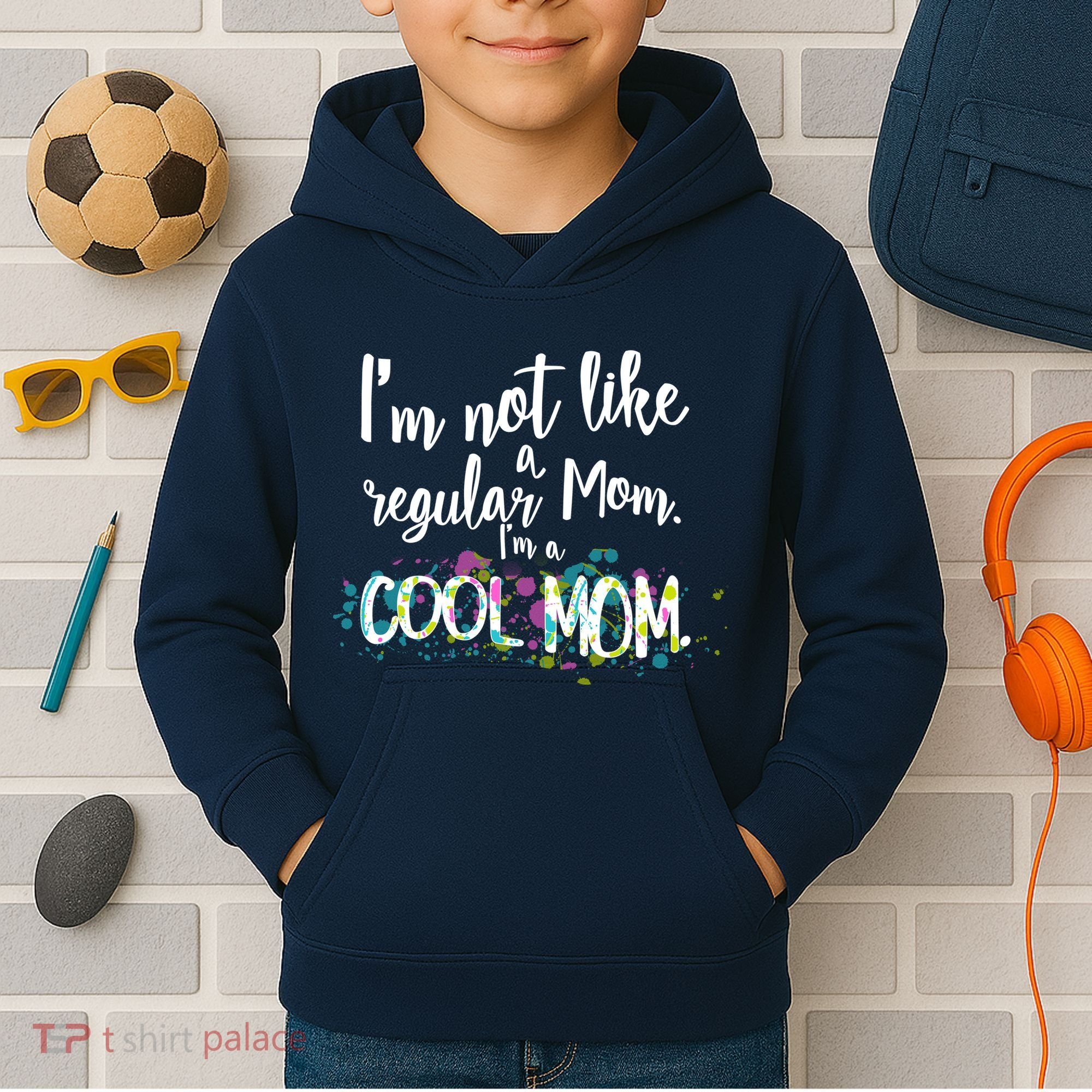 I'm Not A Regular Mom I'm A Cool Mom Kids Hoodie
