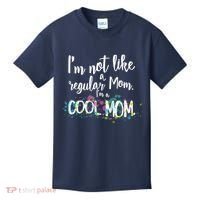 I'm Not A Regular Mom I'm A Cool Mom Kids T-Shirt thumb 0