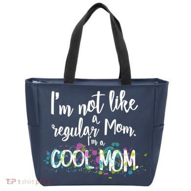 I'm Not A Regular Mom I'm A Cool Mom Tote Bag