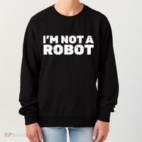 I'm Not A Robot Women's Sweatshirt thumb 0