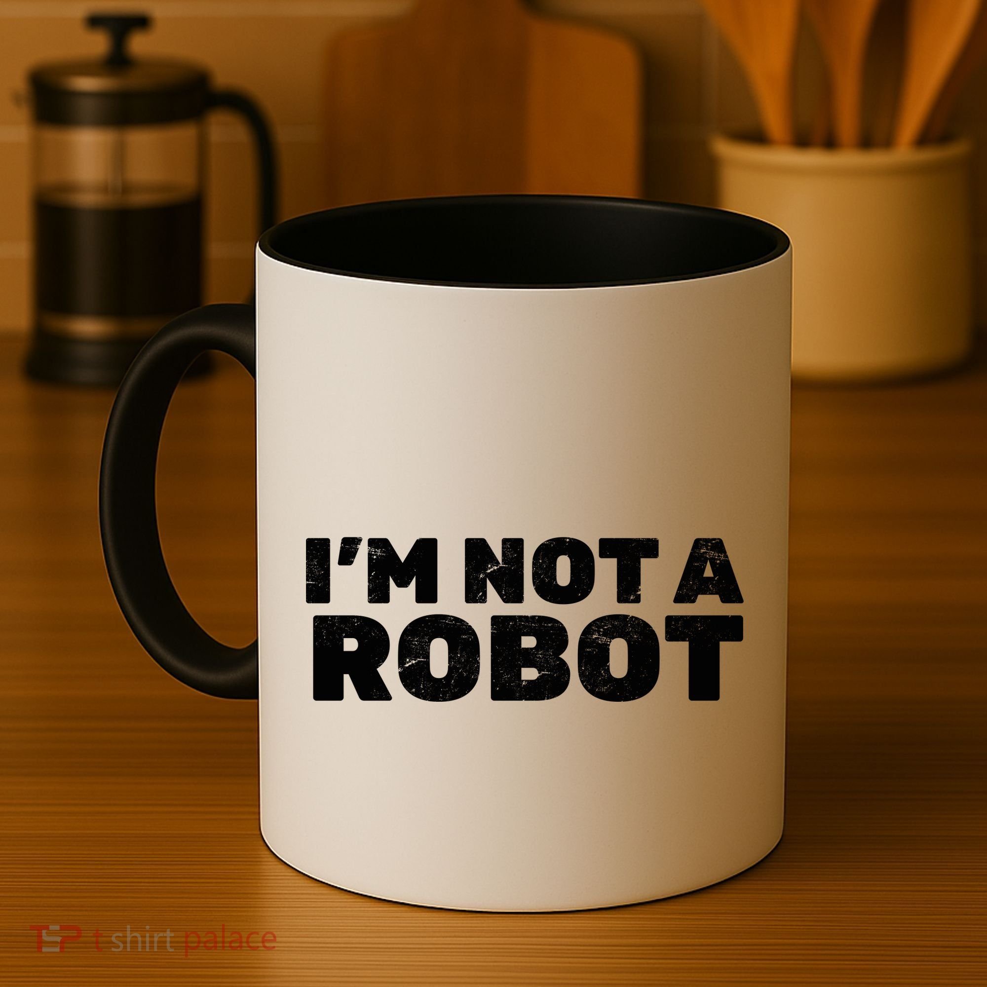 I'm Not A Robot Coffee Mug