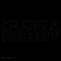 I'm Not A Robot Coffee Mug thumb 5