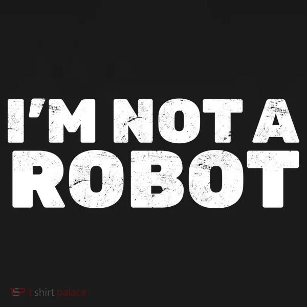 I'm Not A Robot Women's Hoodie