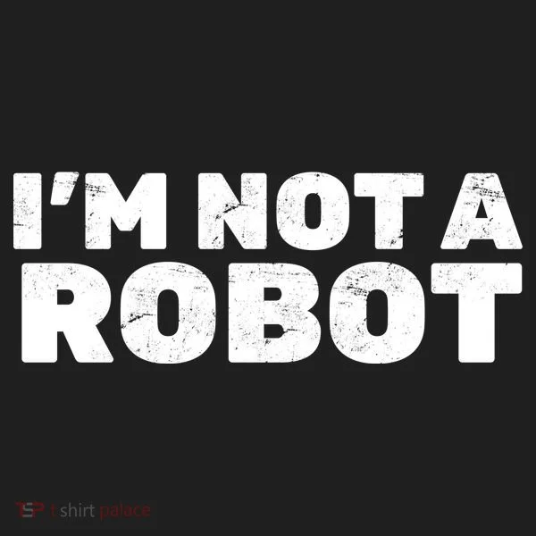 I'm Not A Robot Tumbler
