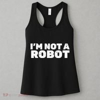 I'm Not A Robot Women's Tank Top thumb 3
