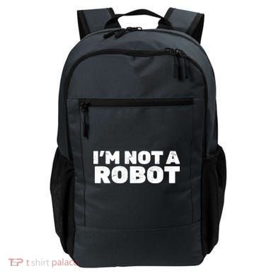 I'm Not A Robot Backpack