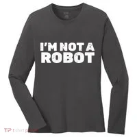 I'm Not A Robot Women's Long Sleeve Shirt thumb 0