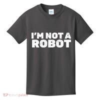 I'm Not A Robot Kids T-Shirt thumb 0