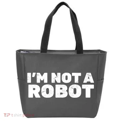 I'm Not A Robot Tote Bag