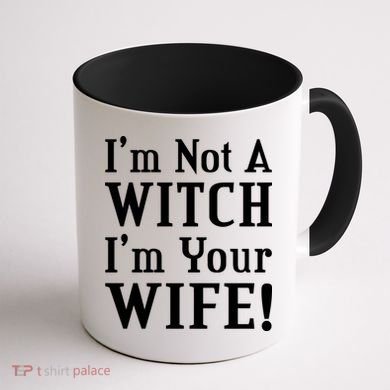I'm Not A Witch I'm Your Wife Coffee Mug back