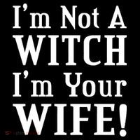 I'm Not A Witch I'm Your Wife Women's Tank Top thumb 5
