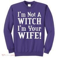 I'm Not A Witch I'm Your Wife Sweatshirt thumb 0