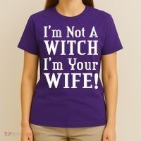 I'm Not A Witch I'm Your Wife T-Shirt thumb 4