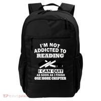 I'm Not Addicted To Reading Can Quit After One Chapter Backpack thumb 0
