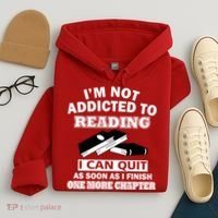 I'm Not Addicted To Reading Can Quit After One Chapter Hoodie thumb 4