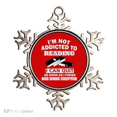 I'm Not Addicted To Reading Can Quit After One Chapter Ornament