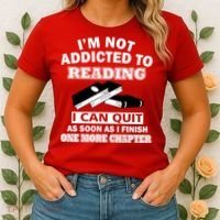 I'm Not Addicted To Reading Can Quit After One Chapter Women's T-Shirt thumb 2