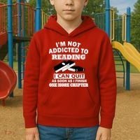 I'm Not Addicted To Reading Can Quit After One Chapter Kids Hoodie thumb 2