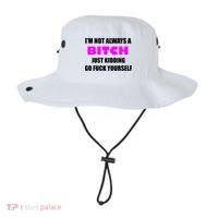 I'm Not Always A Bitch Just Kidding Go Fuck Yourself Bucket Hat thumb 0