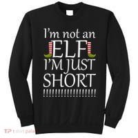 I'm Not An Elf! I'm Just Short Funny Christmas Sweatshirt thumb 0
