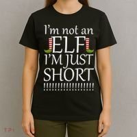 I'm Not An Elf! I'm Just Short Funny Christmas T-Shirt thumb 4