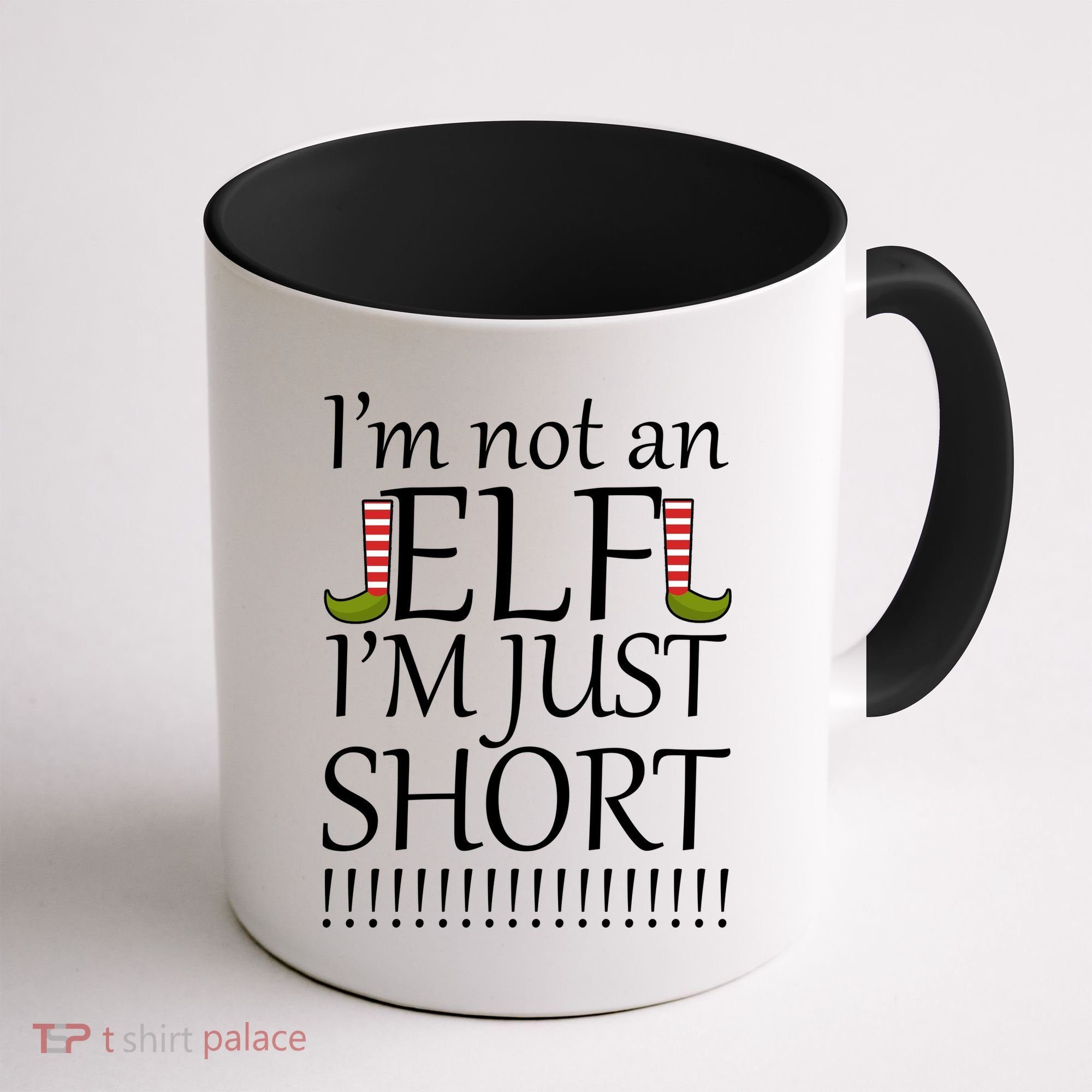 I'm Not An Elf! I'm Just Short Funny Christmas Coffee Mug