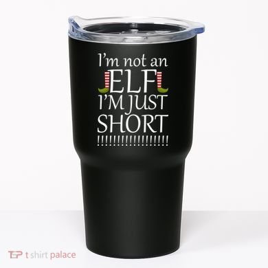 I'm Not An Elf! I'm Just Short Funny Christmas Tumbler