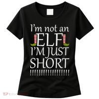 I'm Not An Elf! I'm Just Short Funny Christmas Women's T-Shirt thumb 0