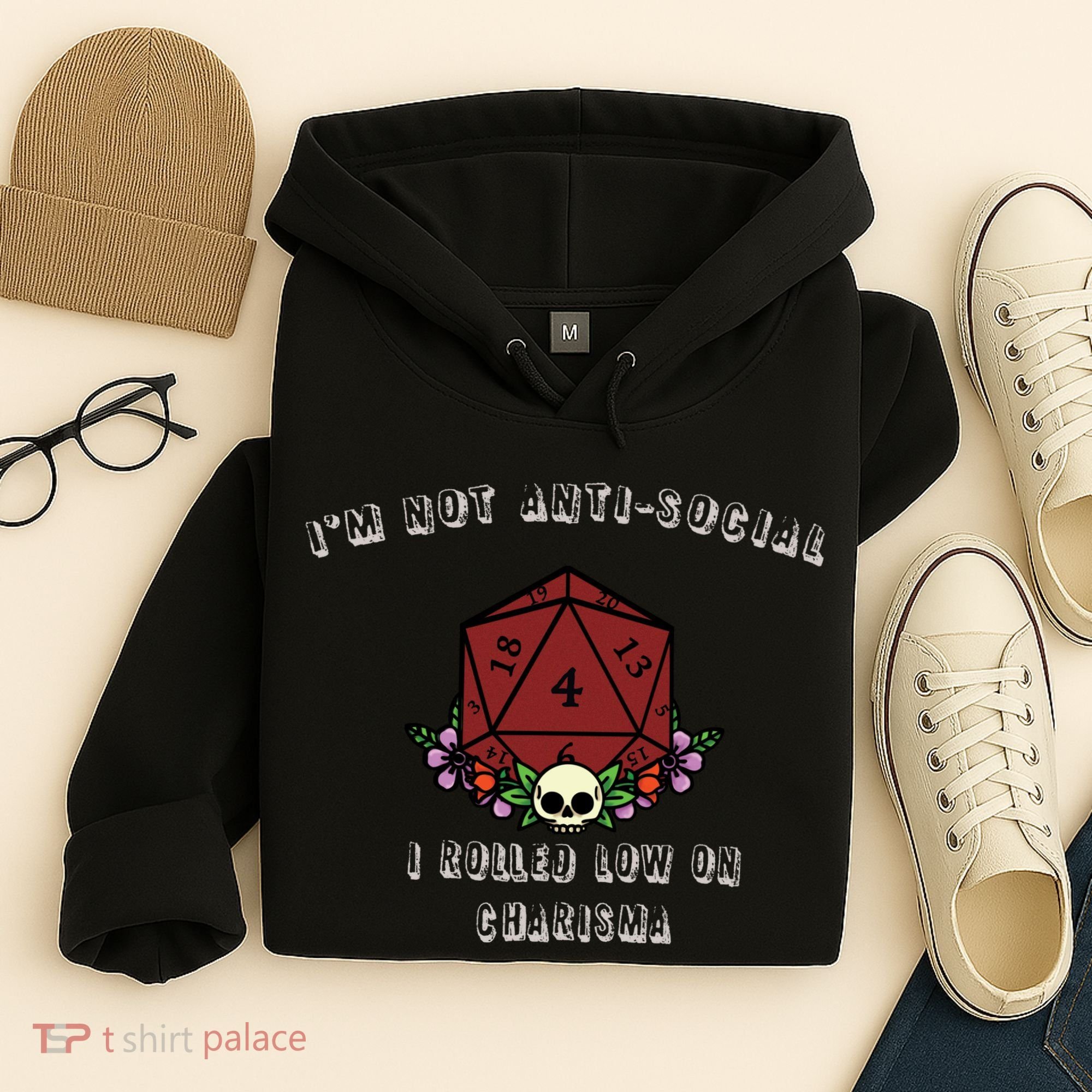 I'm Not Anti-Social I Rolled Low On Charisma Hoodie