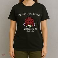 I'm Not Anti-Social I Rolled Low On Charisma T-Shirt thumb 4