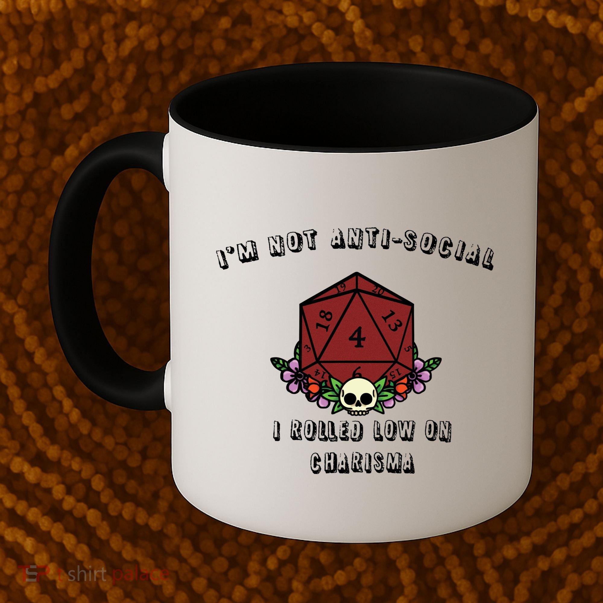 I'm Not Anti-Social I Rolled Low On Charisma Coffee Mug