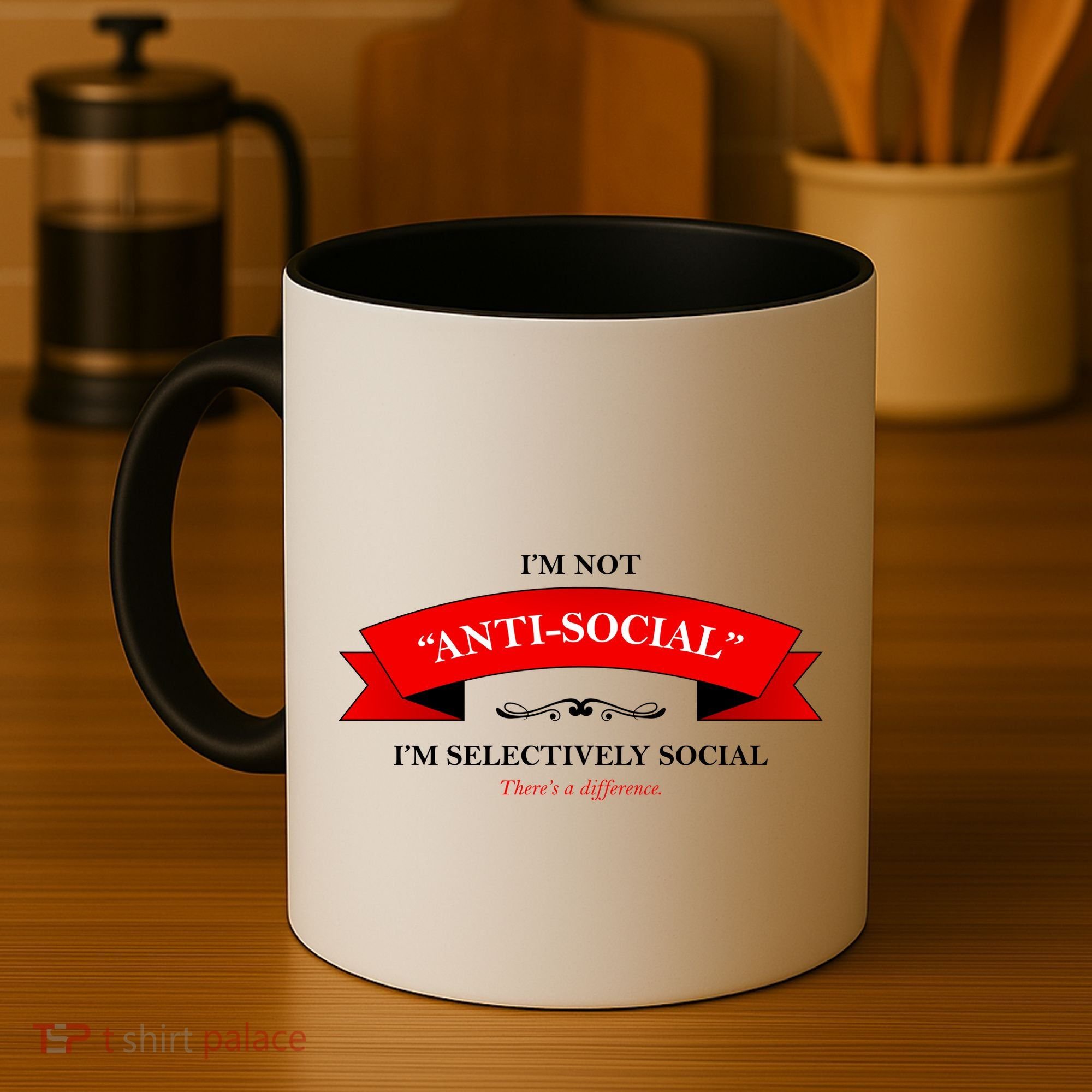 I'm Not Anti-Social I'm Selectively Social Coffee Mug
