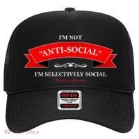 I'm Not Anti-Social I'm Selectively Social Hat thumb 0