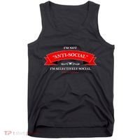 I'm Not Anti-Social I'm Selectively Social Tank Top thumb 0