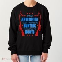 I'm Not Antisocial Hunting Funny Women's Sweatshirt thumb 0