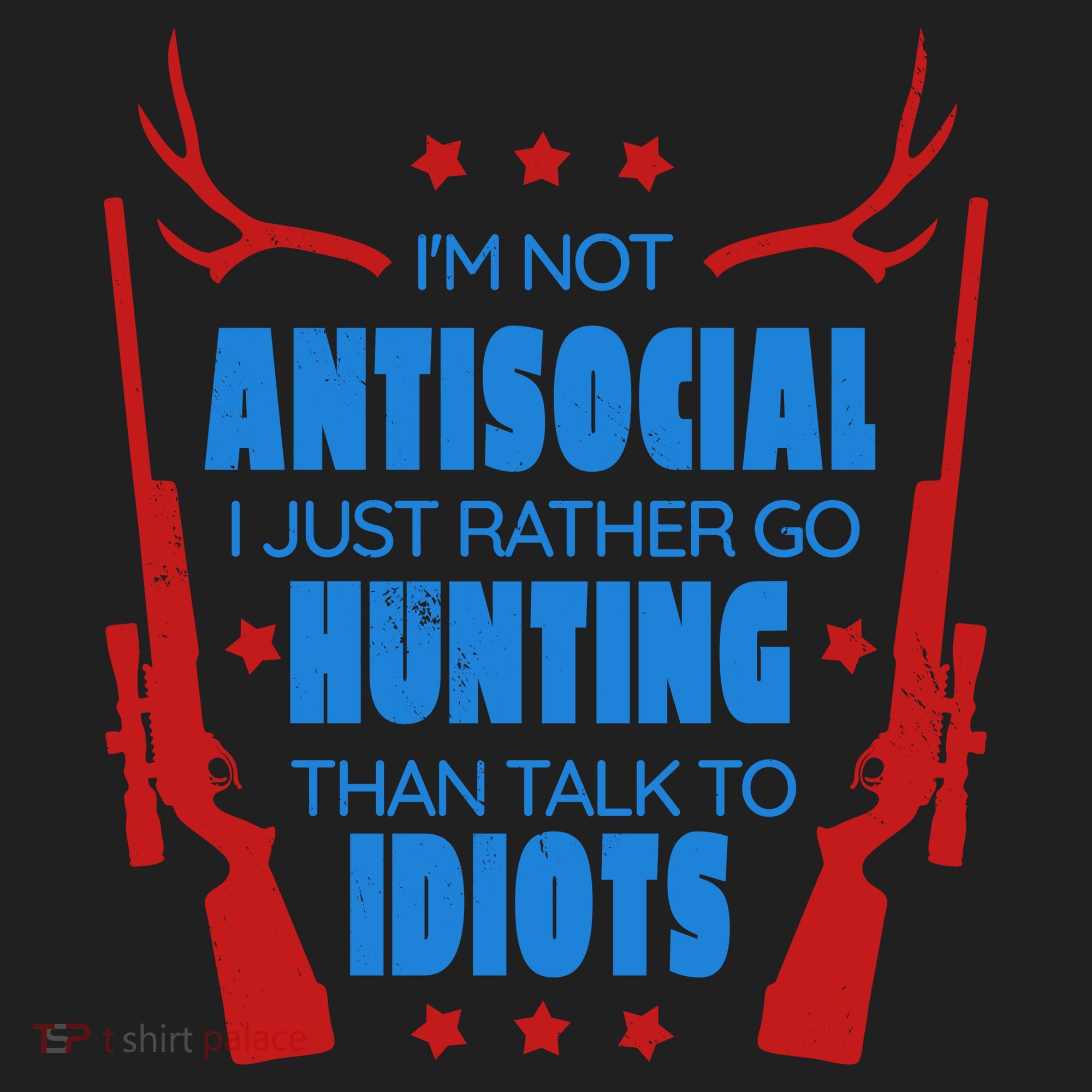 I'm Not Antisocial Hunting Funny Women's Sweatshirt