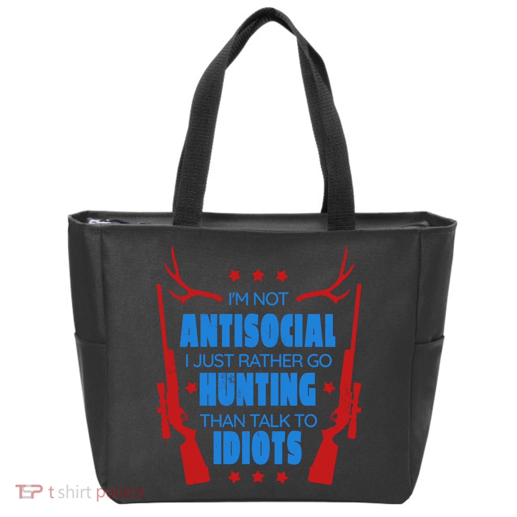 I'm Not Antisocial Hunting Funny Tote Bag