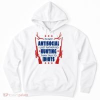 I'm Not Antisocial Hunting Funny Hoodie thumb 0