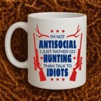 I'm Not Antisocial Hunting Funny Coffee Mug thumb 2
