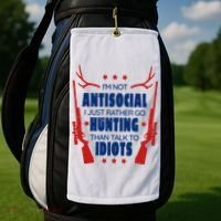 I'm Not Antisocial Hunting Funny Golf Towel thumb 2
