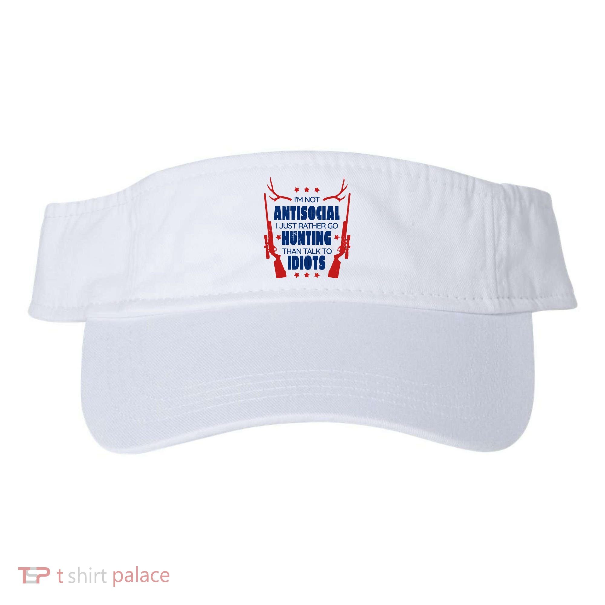 I'm Not Antisocial Hunting Funny Visor